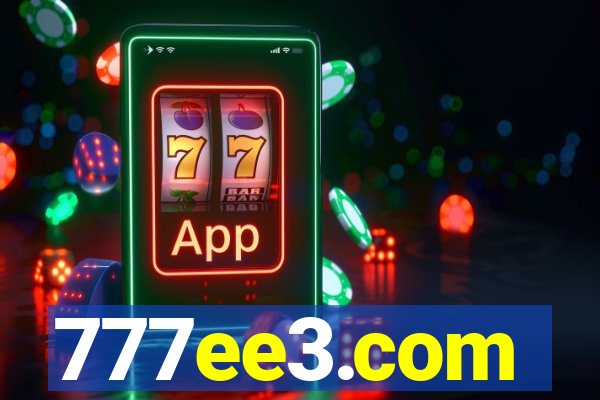 777ee3.com