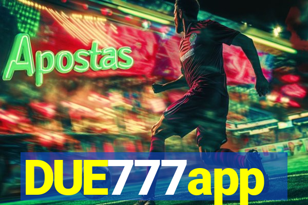DUE777app