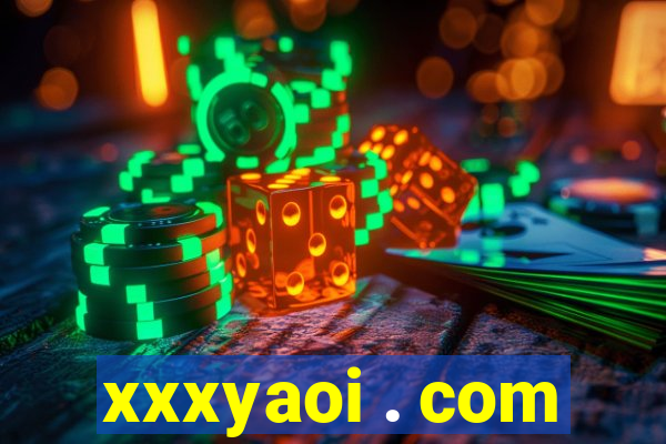 xxxyaoi . com