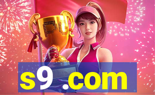 s9 .com