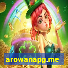 arowanapg.me
