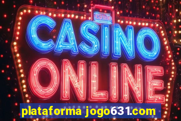 plataforma jogo631.com