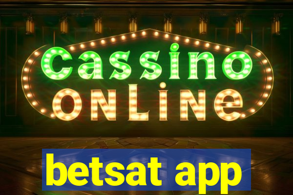 betsat app