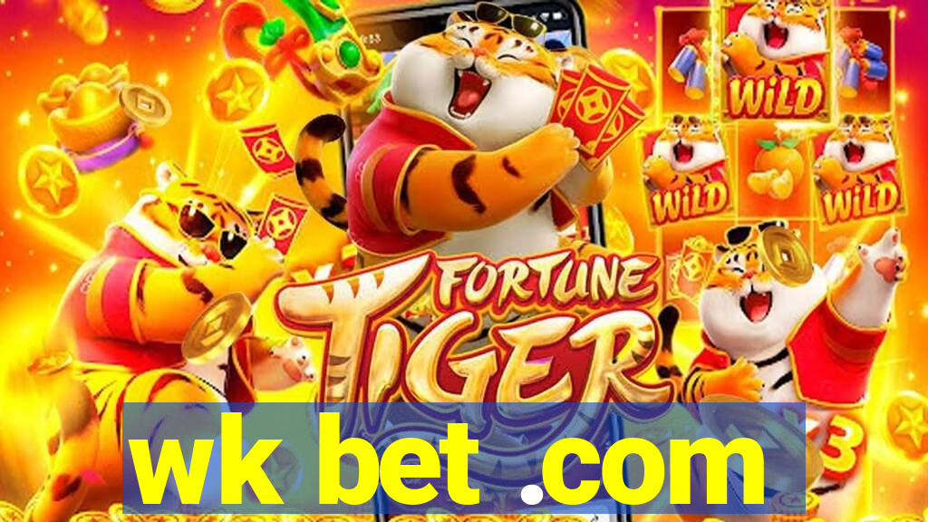 wk bet .com