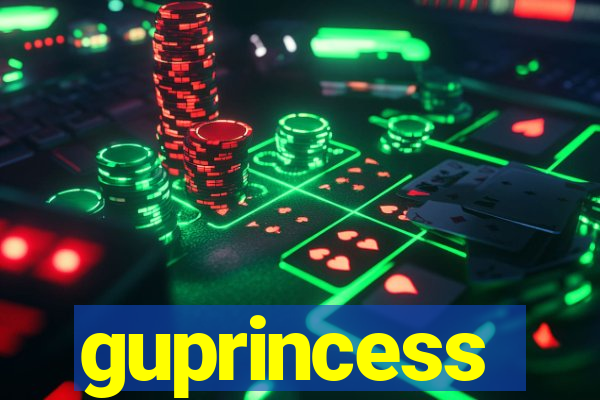 guprincess