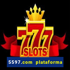 5597.com plataforma de jogos