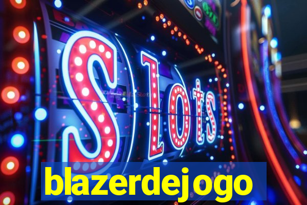blazerdejogo