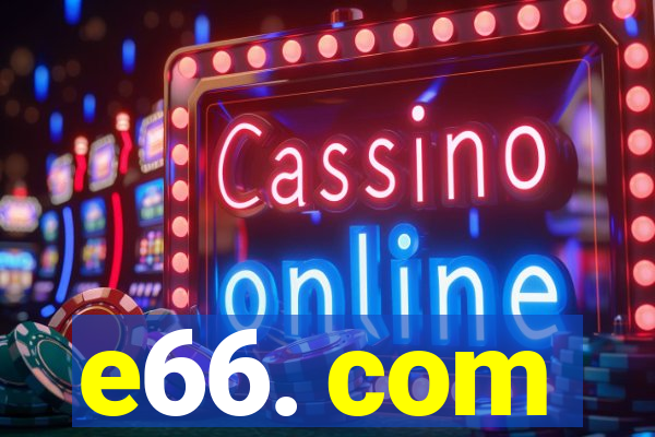 e66. com