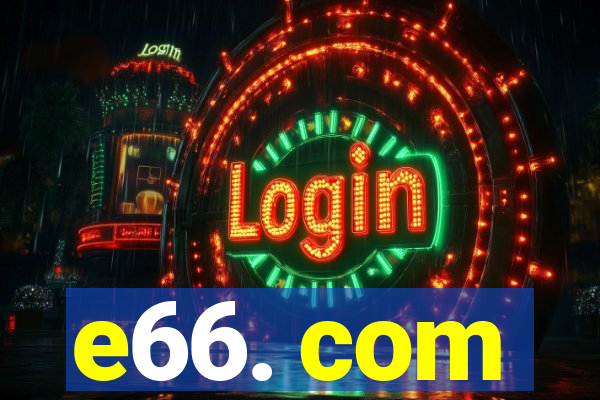 e66. com