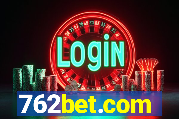 762bet.com