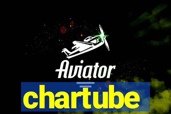 chartube