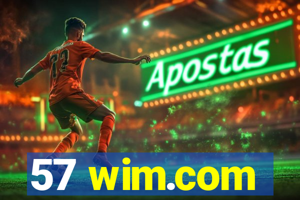 57 wim.com