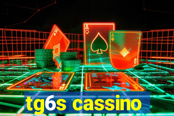 tg6s cassino