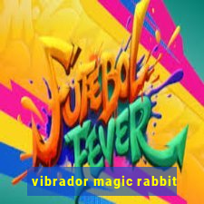 vibrador magic rabbit