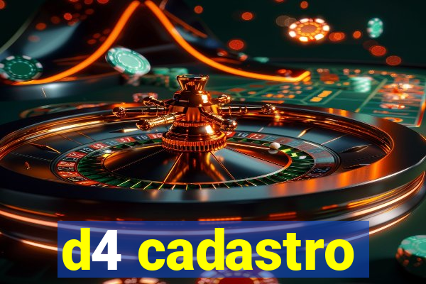 d4 cadastro