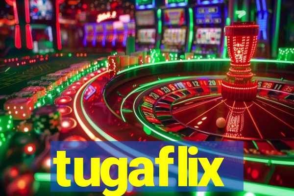tugaflix