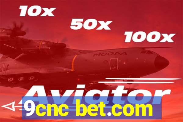 9cnc bet.com