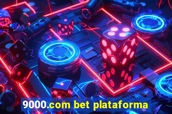 9000.com bet plataforma