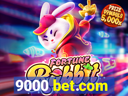 9000 bet.com