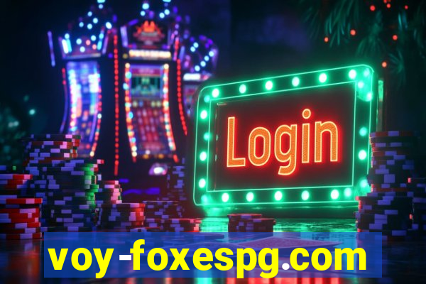 voy-foxespg.com