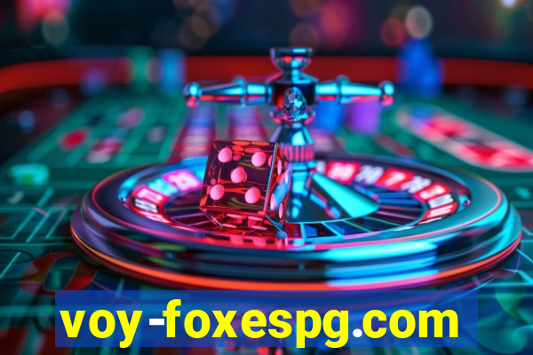 voy-foxespg.com