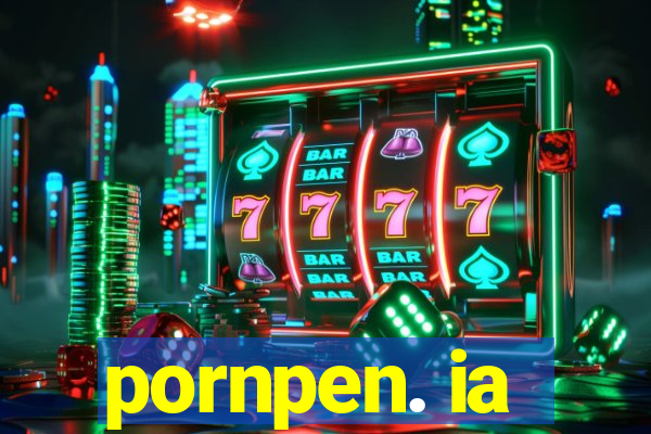 pornpen. ia