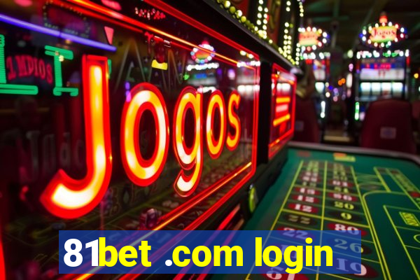 81bet .com login