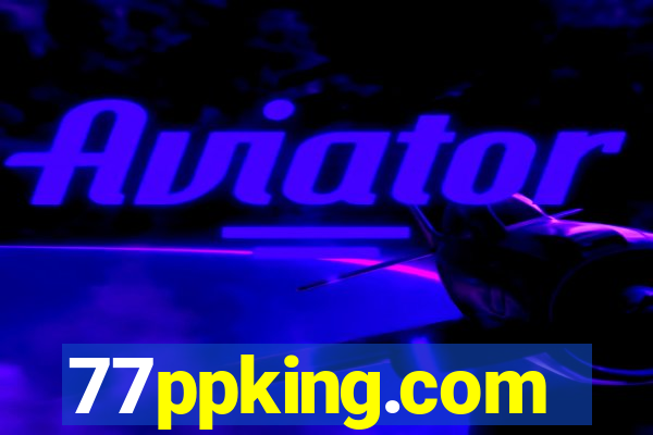77ppking.com