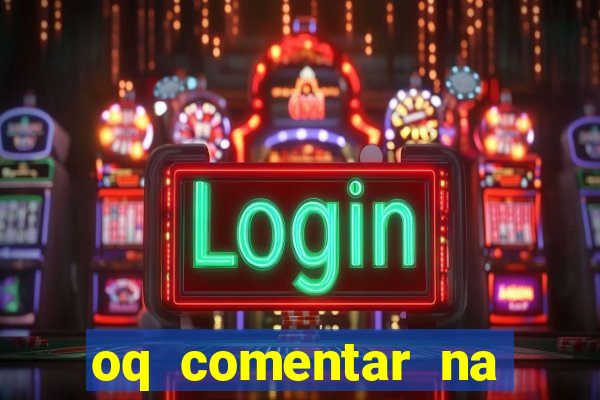 oq comentar na foto do amigo jogador de futebol