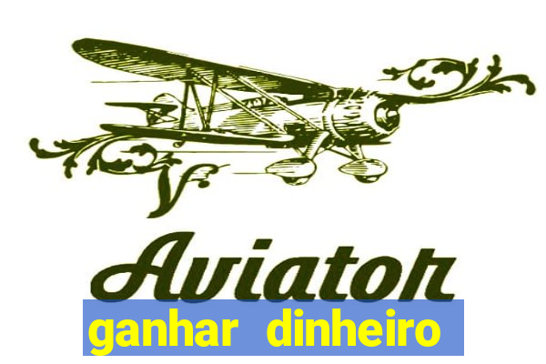 ganhar dinheiro jogando sem depositar nada