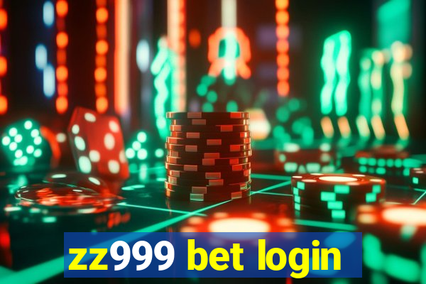 zz999 bet login