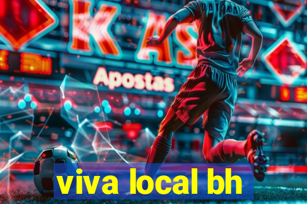 viva local bh