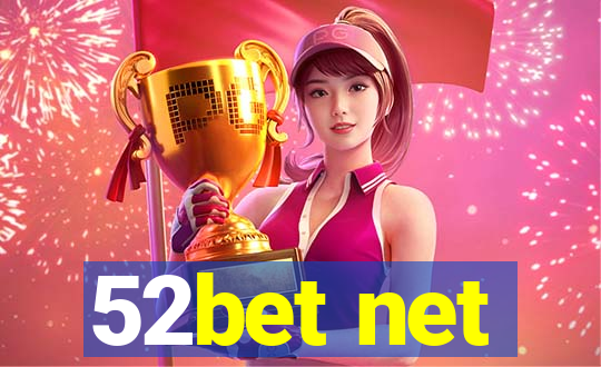 52bet net