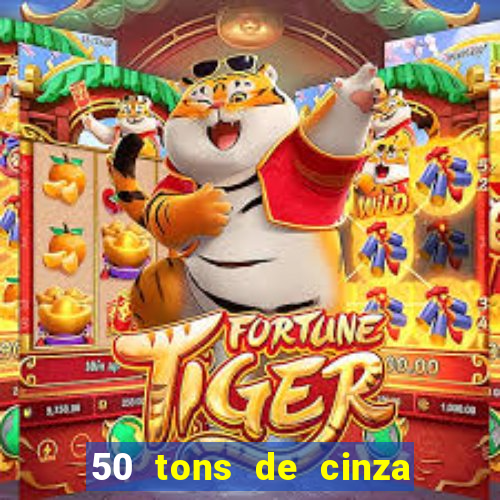 50 tons de cinza filme completo drive