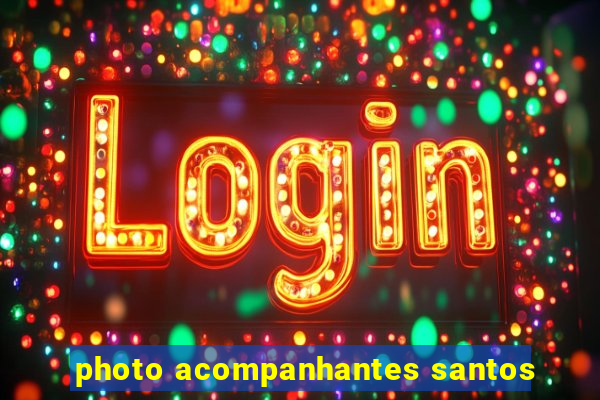 photo acompanhantes santos