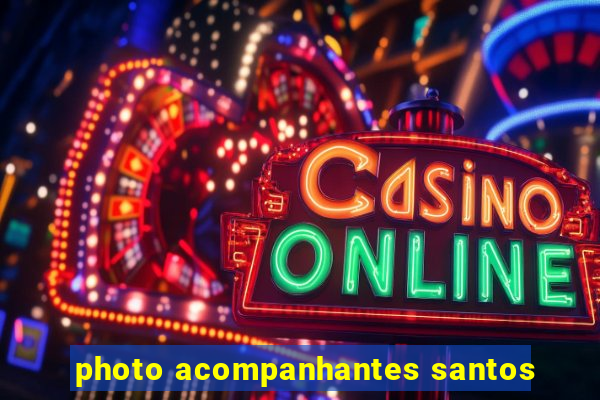 photo acompanhantes santos