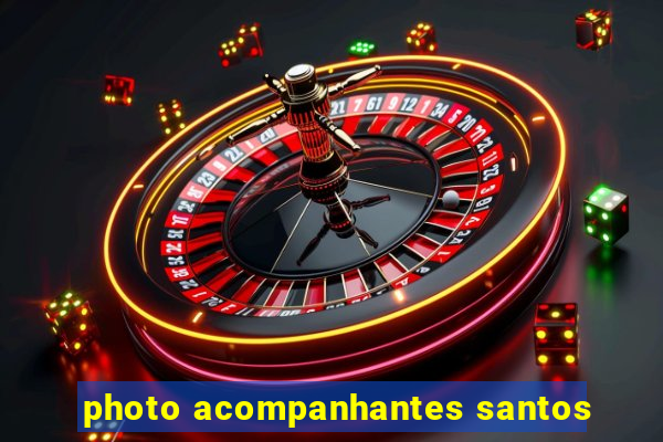 photo acompanhantes santos