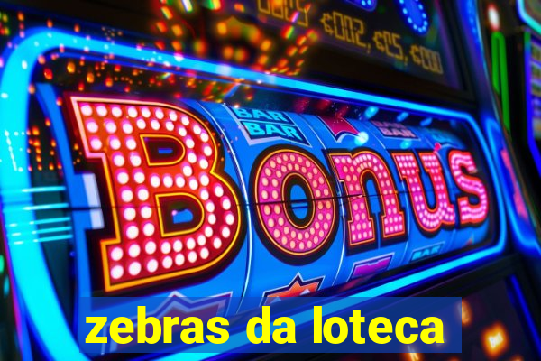 zebras da loteca