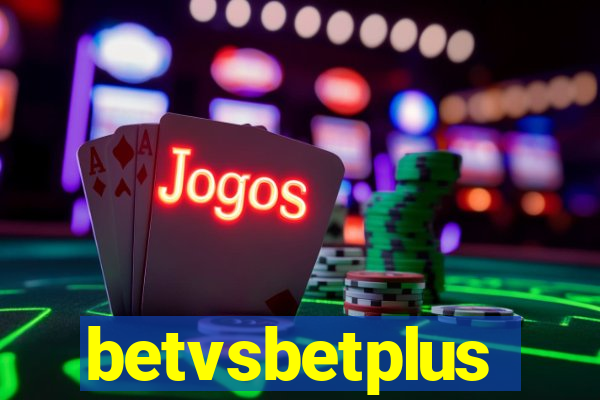 betvsbetplus