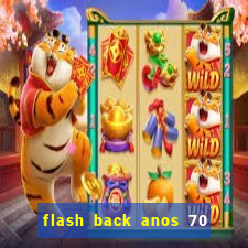 flash back anos 70 80 90 download gratis