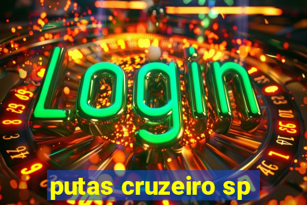 putas cruzeiro sp