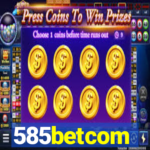 585betcom