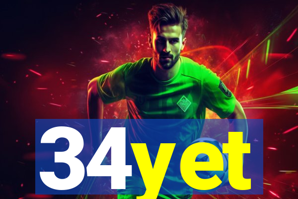 34yet