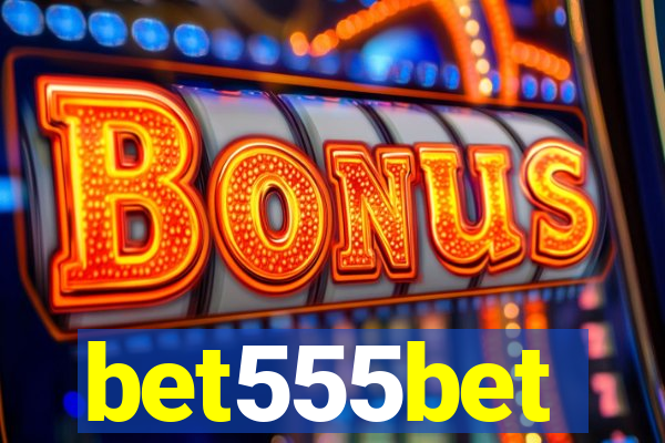 bet555bet