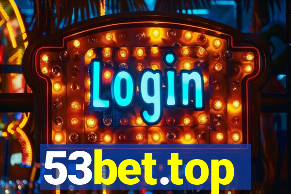 53bet.top