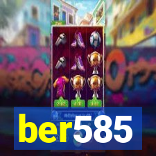 ber585