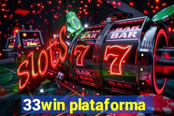 33win plataforma
