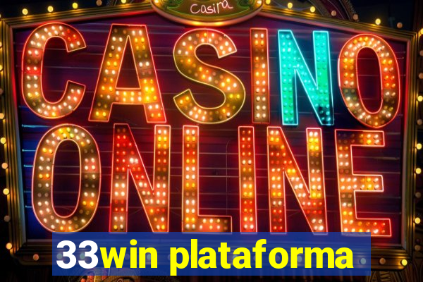 33win plataforma