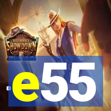 e55
