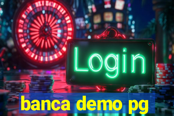 banca demo pg